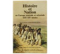 Histoire de l'education, n 86/2000. histoire et nation en europe cen trale et orientale xixe-xxe si