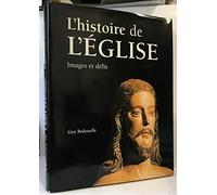 Histoire de l'Eglise illustrée
