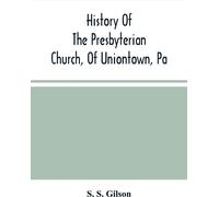 Histoire de l'église presbytérienne d'Uniontown, Pa