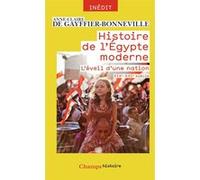 Histoire De L'egypte Moderne - L'éveil D'une Nation (Xixe-Xxie Siècle)