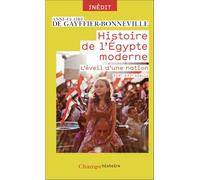 Anne Claire de Gayffier-Bonneville – Histoire de l'Égypte moderne : L'éveil d'une nation (XIXe-XXIe)