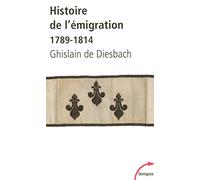 Histoire de l'émigration 1789-1814