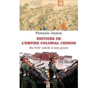Histoire de l'Empire colonial chinois
