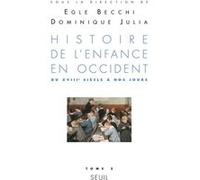Histoire de l'enfance en Occident, tome 2 Egle Becchi (Auteur), Dominique Julia (Auteur)