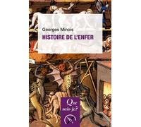Histoire de l'enfer - Georges Minois - Que Sais-Je - Poche - Etude