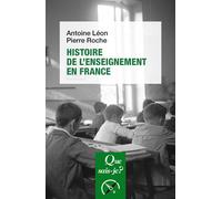 Histoire de l'enseignement en France - Pierre Roche - Que Sais-Je - Poche - Essai