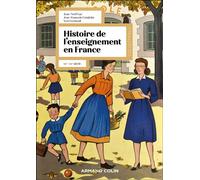 Histoire de l'enseignement en France XIXe-XXIe siècle - 2nde édition - Jean-Noël Luc - Armand Colin - broché - Essai