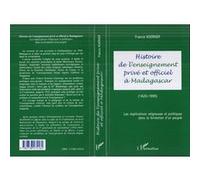 Histoire de l'enseignement privé et officiel à Madagascar – L'Harmattan