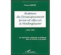 Histoire de l'enseignement privé et officiel à Madagascar
