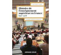 Histoire de l'enseignement supérieur en France (XIXe-XXIe): Formation, recherche et engagement