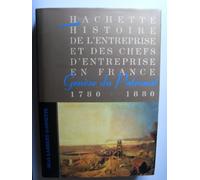 Histoire de l'entreprise et des chefs d'entreprise en France Tome 01: Genèse du patronat