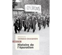 Histoire de l'épuration - Bénédicte Vergez-Chaignon - Tallandier - Poche - Essai