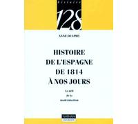 Histoire de l'Espagne de 1814 à nos jours : Le défi de la modernisation