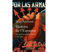 Histoire de l'Espagne: Des guerres napoléoniennes à nos jours