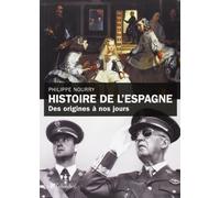 Histoire de l'Espagne: Des origines à nos jours
