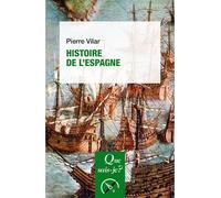 Histoire de l'Espagne - Pierre Vilar - Que Sais-Je - Poche - Etude