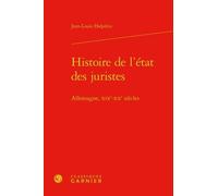 Histoire de l'état des juristes: Allemagne, XIXe-XXe siècles