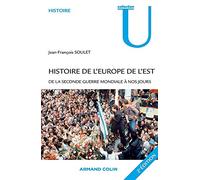 Histoire de l'Europe de l'Est: De la Seconde Guerre mondiale à nos jours