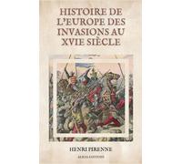 Histoire De L'europe Des Invasions Au Xvie Siècle