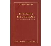 Histoire de l'Europe: Des invasions au XVIe siècle