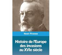 Histoire de l'Europe: des invasions au XVIe siècle