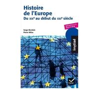 Serge Berstein & Pierre Milza – Histoire de l'Europe – Du XIXe au début du XXIe siècle – Broché