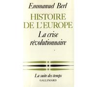 Histoire de l'Europe - Histoire de l'Europe Tome 3 - Emmanuel Berl - Gallimard - Livre
