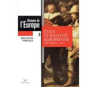 Histoire De L'Europe. Tome 3, Etats Et Identite Europeenne, Xiveme Siecle-1815