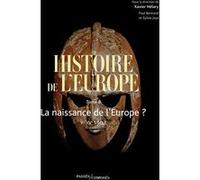 Histoire de l'Europe vol. 2 Benjamin Deruelle (Collection dirigée par), Xavier Hélary (Auteur), Xavier Hélary (Coordination éditoriale), Paul Bertrand (Auteur), Sylvie Joye (Auteur)