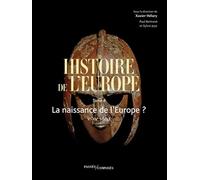 Histoire de l'Europe vol. 2: La naissance de l'Europe ? Ve-XVe siècle