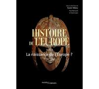 Histoire de l'Europe vol. 2 La naissance de l'Europe ? Ve-XVe siècle - Benjamin Deruelle - Passés Composés - broché - Essai