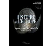 Histoire de l'Europe vol.3: L’épreuve des modernités. XVe-début XIXe siècle