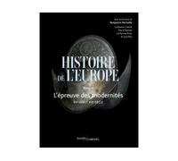 Histoire de l'Europe vol.3 L’épreuve des modernités. XVe-début XIXe siècle - Benjamin Deruelle - Passés Composés - broché - Essai