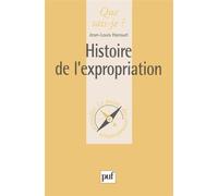 Histoire de l'expropriation - Jean-Louis Harouel - Que Sais-Je - Poche - Etude