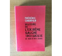 Histoire de l'extrême gauche trotskiste, de 1929 à nos jours