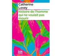 Histoire De L'homme Qui Ne Voulait Pas Mourir