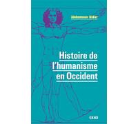 Histoire de l'humanisme en Occident - Abdennour Bidar - Dunod - Poche - Essai