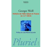 Histoire de l'idée laïque en France au XIXe siècle – Hachette Pratique