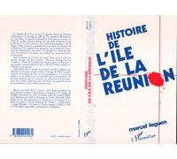 Histoire de l'Île de la Réunion – L'Harmattan