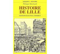 Histoire de Lille - Philippe Marchand - Gisserot Editions - broché - Etude