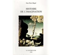 Histoire De L'imagination - Introduction À L'imaginaire Théologique