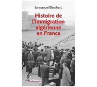 Histoire De L'immigration Algérienne En France