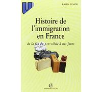 Histoire de l'immigration en France: de la fin du XIXe siècle à nos jours