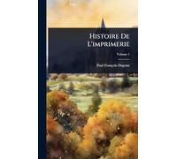 Histoire De L'imprimerie