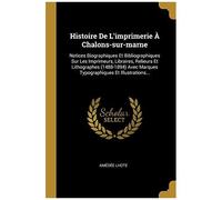 Histoire De L'imprimerie À Chalons-Sur-Marne