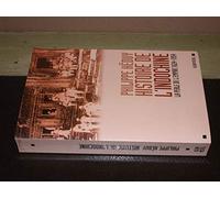 Histoire de l'Indochine. La perle de l'Empire (1624-1954)