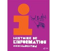 Histoire de l'information Chris Haughton (Auteur), Emmanuel Gros (Traduction), Margot Pilet (Conception)