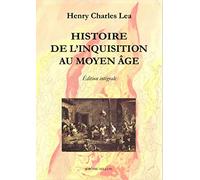 Histoire de l'Inquisition au Moyen Age: 2 volumes