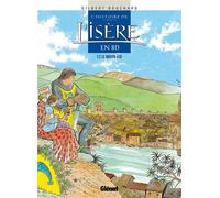 Histoire de l'Isère en BD, tome 2 : Le Moyen Age