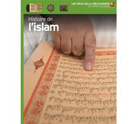 Philip Wilkinson – Histoire de l'islam – Traduit par Jean Esch – Gallimard